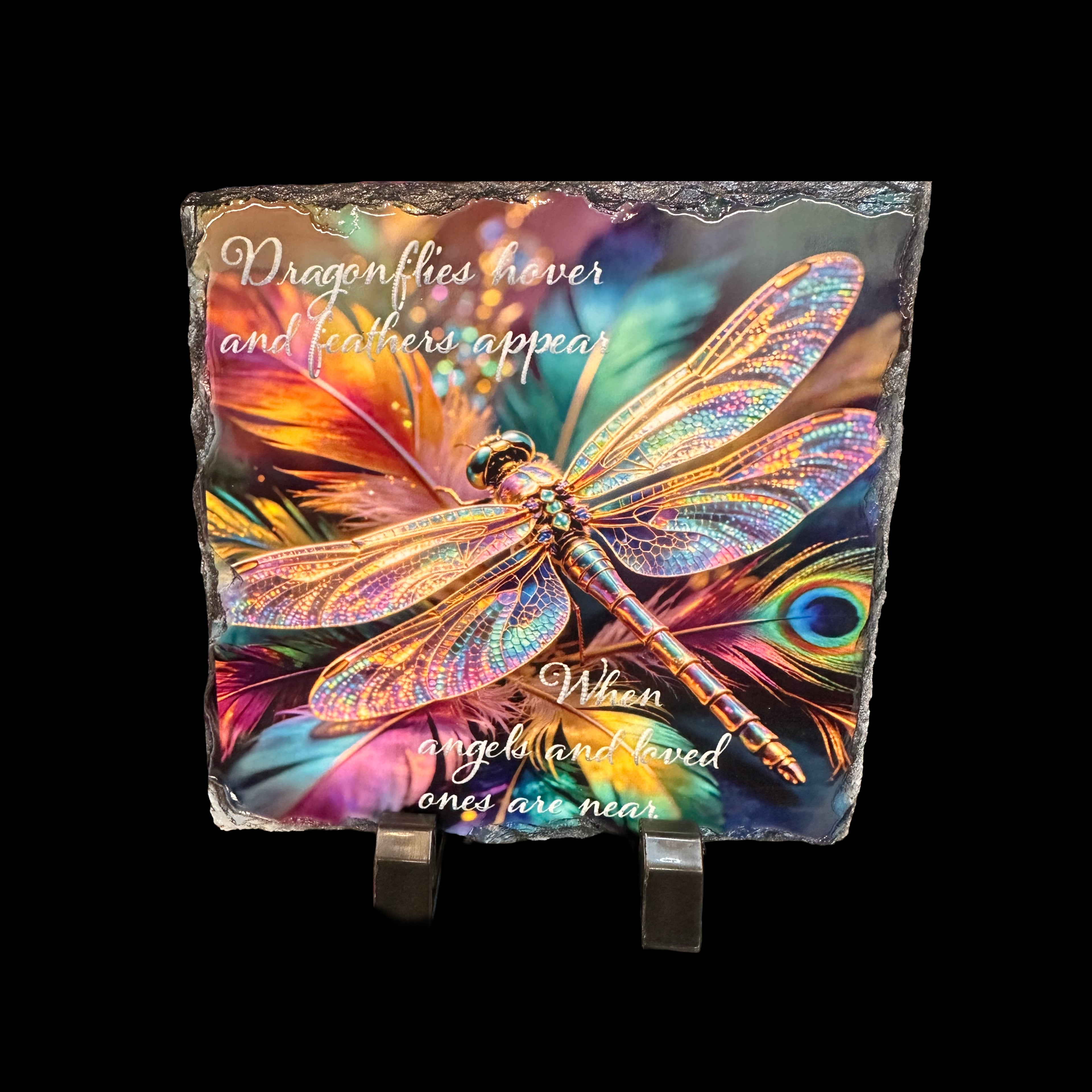 Slate image Dragonfly with “dragonflies hover..” quote. Beautiful colours.